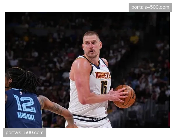 掘金战胜太阳重回西部第四 约基奇全面表现巩固季后赛席位